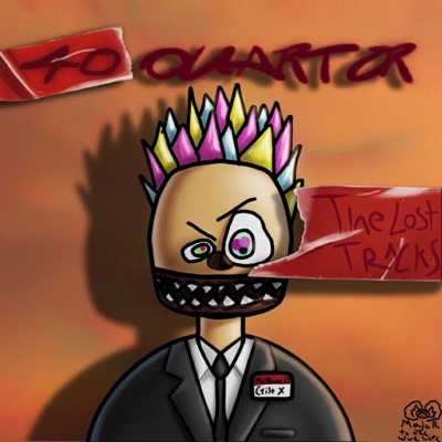 40 QUARTER : The Lost Tracks - EP