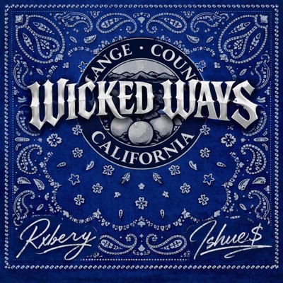 Wicked Ways (feat. Rxbery) - Single