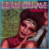 Club Nouveau: Lean On Me