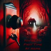 You're My First Time At Home - Single - Letters In Lullaby