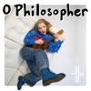 O Philosopher