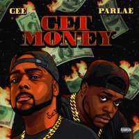 Get Money (feat. Parlae) - Single - Gee