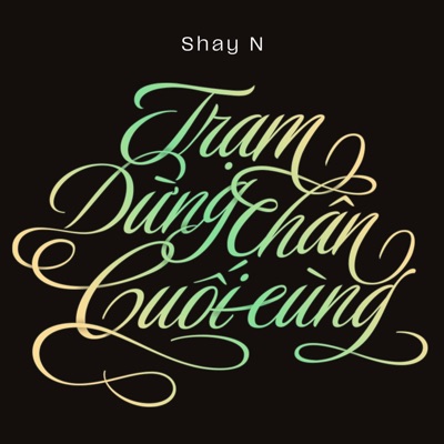 Trạm Dừng Chân Cuối Cùng - Single