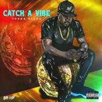 Catch a Vibe - EP - Young Blacc