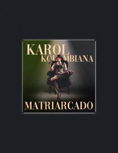 Listen to Karol Kolombiana, watch music videos, read bio, see tour dates & more!