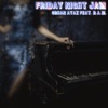 Friday Night Jam (feat. R.A.M.) - Single