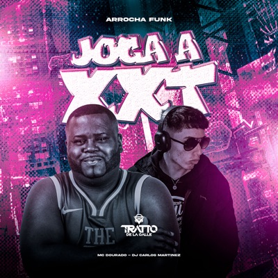 Joga a Xxt (Arrocha Funk) - Single