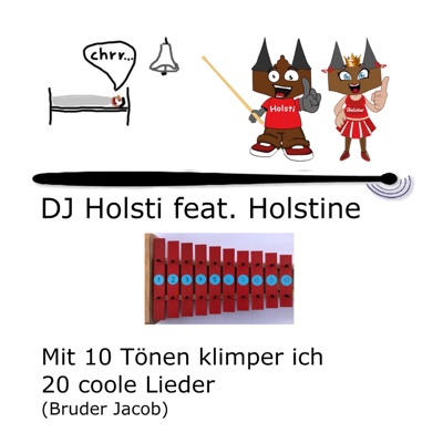 Mit 10 Tönen klimper ich 20 coole Lieder (Bruder Jacob) (feat. Holstine) - Single