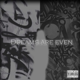 Dreams are even (Slowed) KELLYGOST
