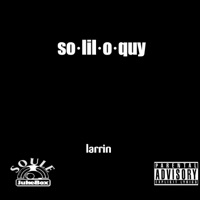 Soliloquy - larrin