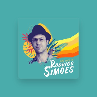 Hör dir Rodrigo Simões an, schau dir Musikvideos an, lies die Biografie, finde Tourdaten und mehr!