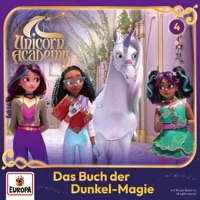 Folge 4: Das Buch der Dunkel-Magie - Unicorn Academy