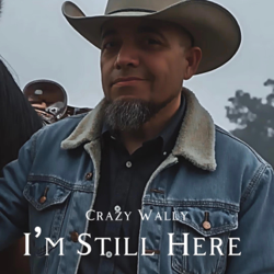 I'm Still Here - Crazy Wally Cover Art