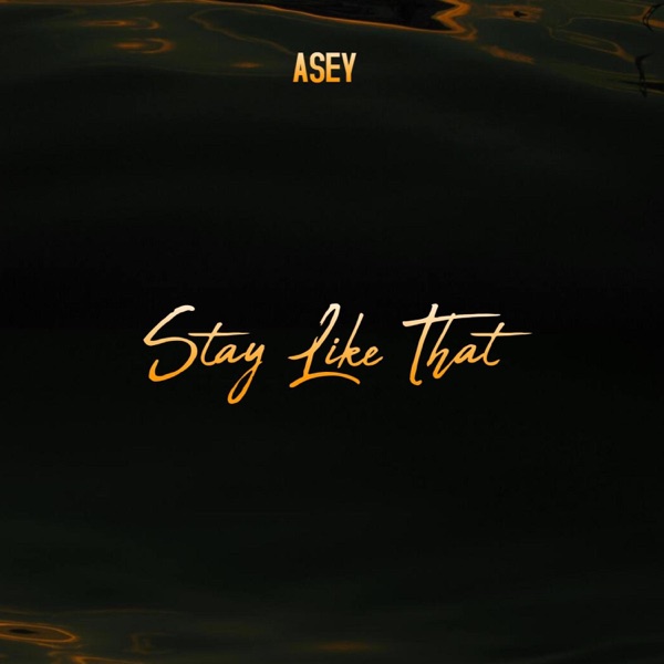 Stay Like That