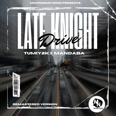 Late Knight Drive (feat. TUMIY2K) - Single
