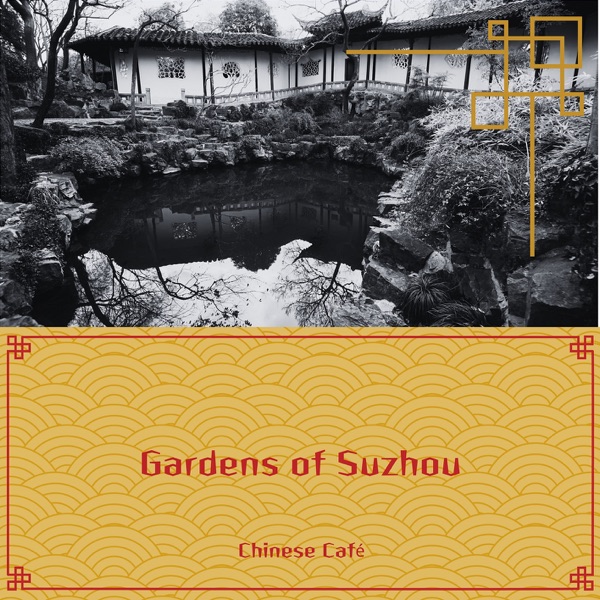 Gardens of Suzhou: Through China's Paradise on Earth