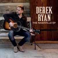 The Nashville EP - EP - Derek Ryan