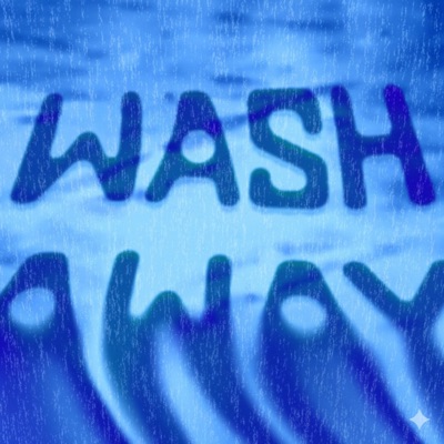 Wash Away (feat. Chrix the Great) - Single