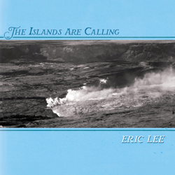 The Islands Are Calling - Eric Lee Cover Art