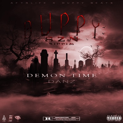 Demon Time (feat. Danz & Duppy Beats) - Single