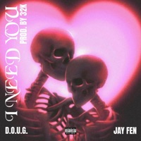 I Need You - Single - D.O.U.G.
