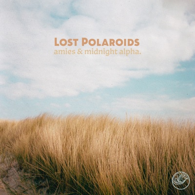 Lost Polaroids - Single