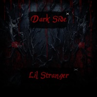 Dark Side - Single - Lil Stranger