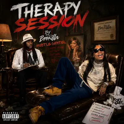 Ακούστε το άλμπουμ Therapy Session - Single από BroRilla & Hustle Cartel