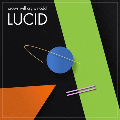 Lucid (feat. R-ODD) - Single