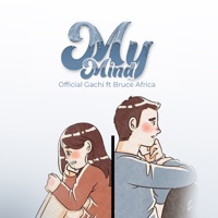 My Mind (feat. Bruce africa) - Single - Official Gachi