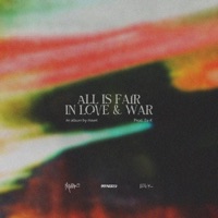 All Is Fair in Love & War - maari, Es-K & 99 Neighbors