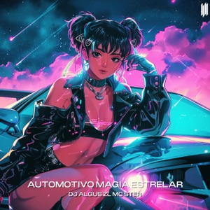 AUTOMOTIVO MAGIA ESTRELAR