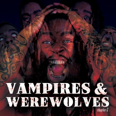 Vampires & Werewolves Chapter II