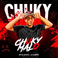 Chuky malo - Single - La guarufa