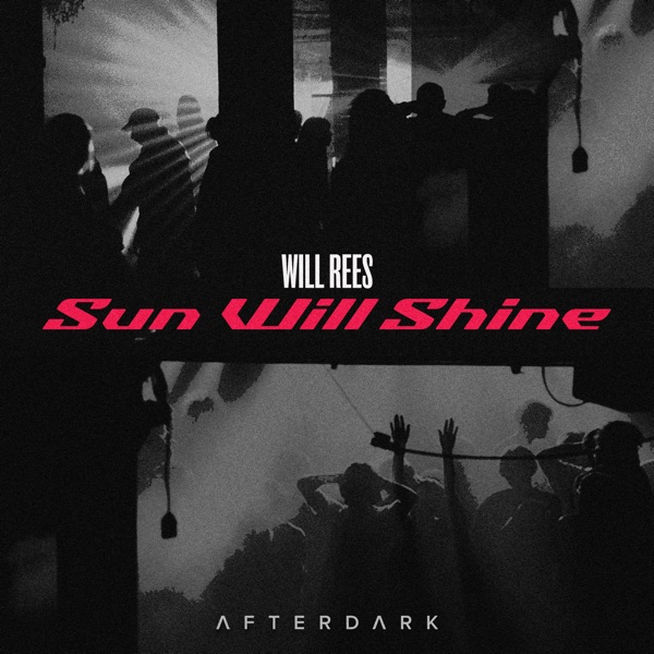 Sun Will Shine - Single