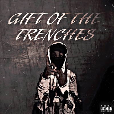 gift of the trenches