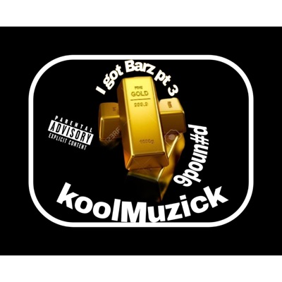 I GOT BARZ PT3 - Single