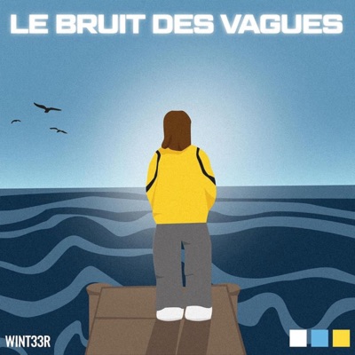 Le Bruit Des Vagues