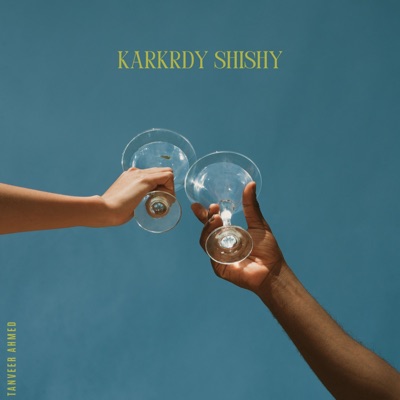 Karkrdy Shishy - Single