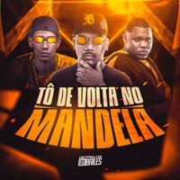 To de Volta no Mandela - Single - mc pl alves, Mc Manozin & DJ LP Malvadão