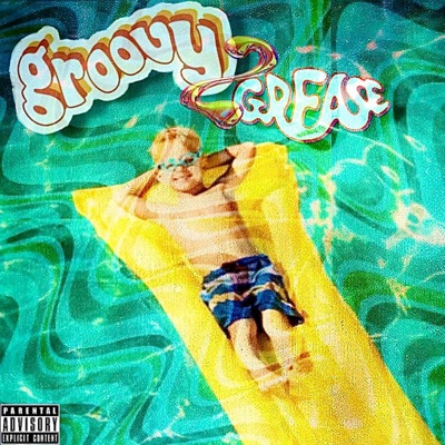 Groovy Grease 2