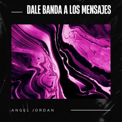 Dale Banda a los Mensajes - Single