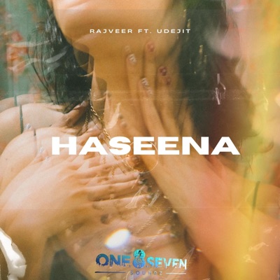 Haseena (feat. Udejit & One8sevensoundz) - Single
