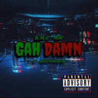 God Damn (feat. Julio fuente$) - Single - B.H.M-MIC
