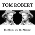 The Mystic and The Madman
