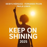 Keep On Shining 2025 - EP - Deibys Marquez & Fernando Picon