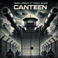 Canteen (feat. Tommy Gunnz) - Single - Mark Jordan