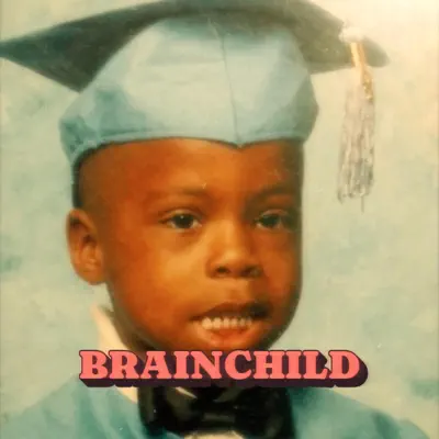 Listen to BrainChild by TheMightyDezThomas