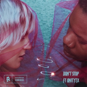 Don't Stop (feat. UnityTX)