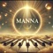 Manna - Viqtorious prophetic ministries lyrics